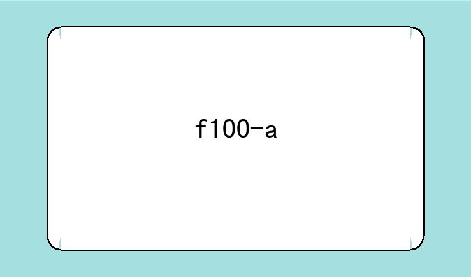 f100-a