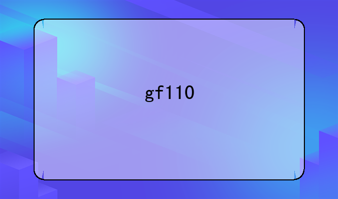 gf110