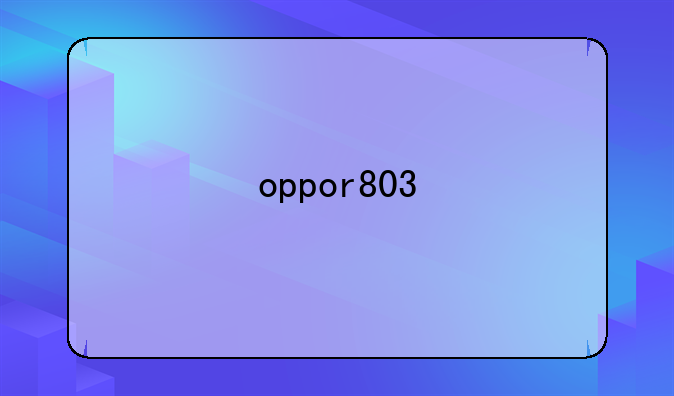 oppor803