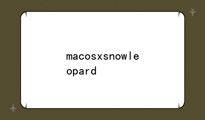 macosxsnowleopard